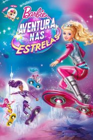 Barbie: Aventura nas Estrelas